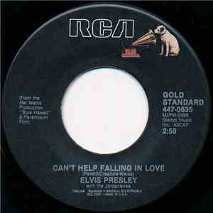 Elvis Presley With The Jordanaires - Can't Help Falling In Love / Rock-A-Hula Baby download mp3 flac