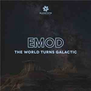 Emod - The World Turns Galactic download free Emod - The World Turns Galactic download mp3 flac