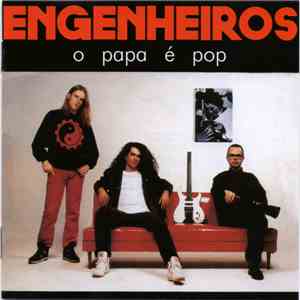 Engenheiros Do Hawaii - O Papa É Pop download free