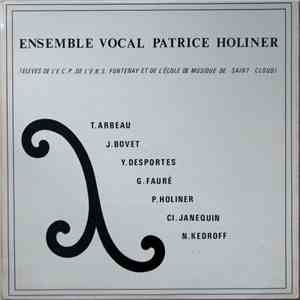 Ensemble Vocal Patrice Holiner - Ensemble Vocal Patrice Holiner download mp3 flac