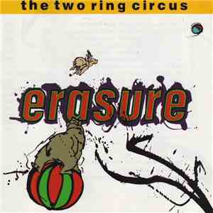 Erasure - The Two Ring Circus download mp3 flac