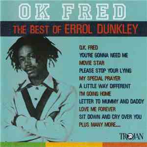 Errol Dunkley - OK Fred (The Best Of Errol Dunkley) download mp3 flac