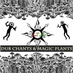 E.R.S. - Dub Chants & Magic Plants download free