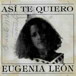 Eugenia León - Asi te quiero download free