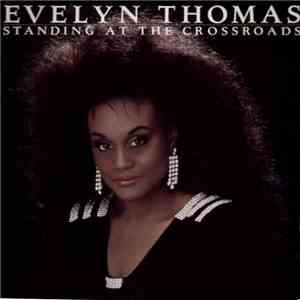 Evelyn Thomas - Standing At The Crossroads download mp3 flac