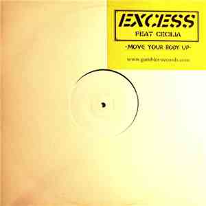 Excess  Feat Cecilia  - Move Your Body Up download mp3 flac