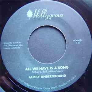 Family Underground  - All We Have Is A Song / There Must Be An Answer download mp3 flac