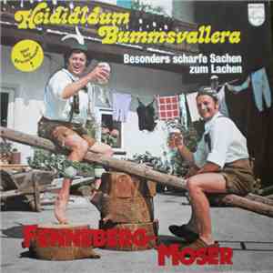 Fenneberg ~ Moser - Heididldum Bummsvallera download free