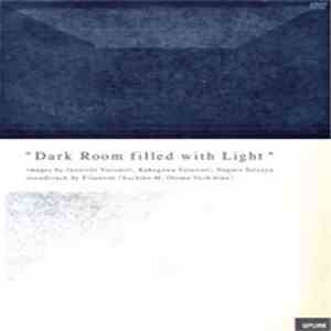 Filament, Yasunori Ikunishi, Tetsuya Nagato, Yasunori Kakegawa - Dark Room Filled With Light download free Filament, Yasunori Ikunishi, Tetsuya Nagato, Yasunori Kakegawa - Dark Room Filled With Light download mp3 flac