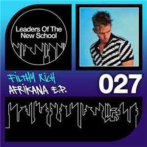 Filthy Rich - Afrikana E.P. download free Filthy Rich - Afrikana E.P. download mp3 flac