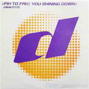 Fix To Fax - You Shining Down download mp3 flac