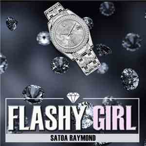 Flashy Girl, Satoa Raymond - Flashy Girl download free Flashy Girl, Satoa Raymond - Flashy Girl download mp3 flac