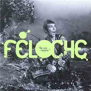 Féloche - La Vie Cajun download free