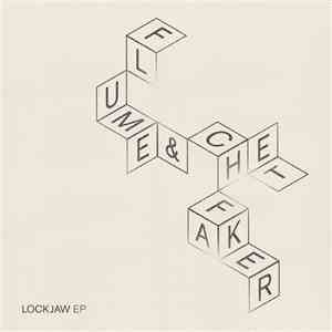 Flume & Chet Faker - Lockjaw EP download free