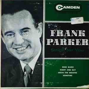 Frank Parker  - Sings For You download free