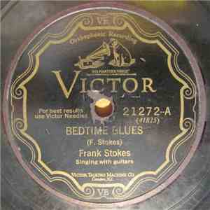 Frank Stokes - Bedtime Blues / Downtown Blues download free Frank Stokes - Bedtime Blues / Downtown Blues download mp3 flac