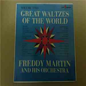 Freddy Martin And His Orchestra - Great Waltzes Of The World Volume Two download free Freddy Martin And His Orchestra - Great Waltzes Of The World Volume Two download mp3 flac