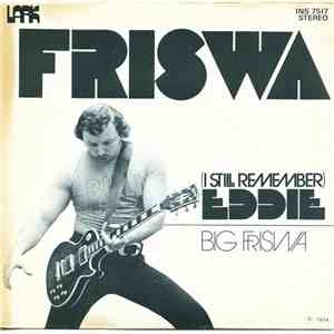 Friswa - (I Still Remember) Eddie / Big Friswa download free Friswa - (I Still Remember) Eddie / Big Friswa download mp3 flac