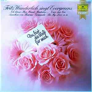 Fritz Wunderlich - Du Bist Die Welt Für Mich - Fritz Wunderlich Singt Evergreens download free Fritz Wunderlich - Du Bist Die Welt Für Mich - Fritz Wunderlich Singt Evergreens download mp3 flac