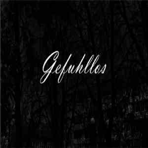 Gefuhllos - Gefuhllos download free