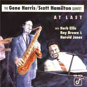 Gene Harris / Scott Hamilton - The Gene Harris / Scott Hamilton Quintet - At Last download mp3 flac