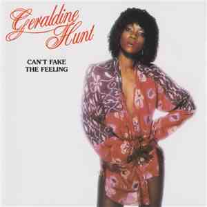 Geraldine Hunt - Can't Fake The Feeling download free Geraldine Hunt - Can't Fake The Feeling download mp3 flac
