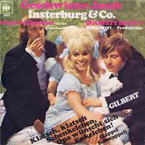 Geschwister Jacob & Insterburg & Co - Klatsch, Klatsch Schenkelchen, Opa Wünscht Sich Enkelchen! / Gilbert download mp3 flac