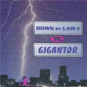 Gigantor Vs. Down By Law  - Down By Law Vs. Gigantor download mp3 flac