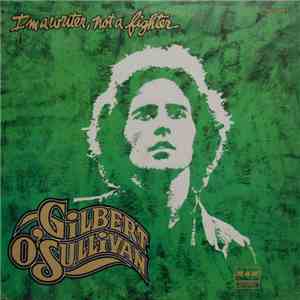 Gilbert O'Sullivan - I'm A Writer, Not A Fighter download free
