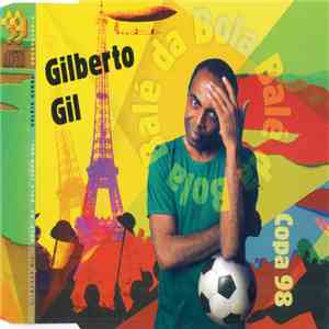 Gilberto Gil - Balé Da Bola (Copa 98) download free