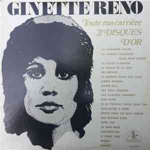 Ginette Reno - Toute Ma Carrière - 21 Disques D'or download free Ginette Reno - Toute Ma Carrière - 21 Disques D'or download mp3 flac