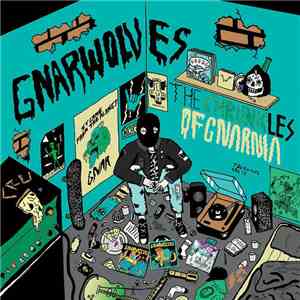 Gnarwolves - The Chronicles Of Gnarnia download free Gnarwolves - The Chronicles Of Gnarnia download mp3 flac