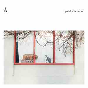 Å - Good Afternoon download free