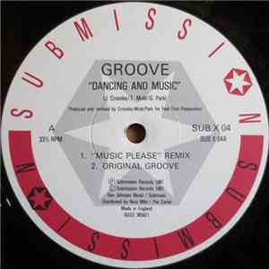 Groove - Dancing And Music / Submit (To The Beat) download mp3 flac