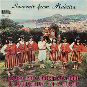 Grupo Folclórico Cultural e Recreativo do Funchal - Souvenir from Madeira download free Grupo Folclórico Cultural e Recreativo do Funchal - Souvenir from Madeira download mp3 flac