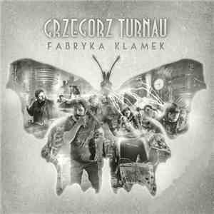 Grzegorz Turnau - Fabryka Klamek download free