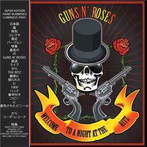 Guns N' Roses - Welcome To A Night At The Ritz download mp3 flac