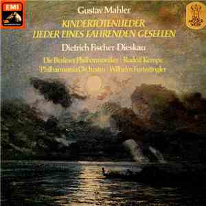 Gustav Mahler, Die Berliner Philharmoniker, Rudolf Kempe / Das Philharmonia Orchester London, Wilhelm Furtwängler, Dietrich Fischer-Dieskau - Kindertotenlieder / Lieder Eines Fahrenden Gesellen download mp3 flac