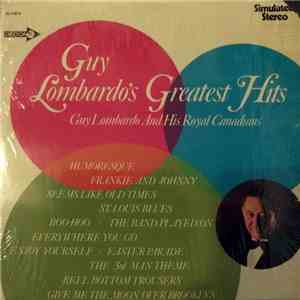Guy Lombardo And His Royal Canadians - Guy Lombardo's Greatest Hits download mp3 flac