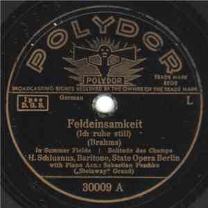H. Schlusnus, State Opera Berlin With Piano Ace. Sebastian Peschko - Feldeinsamkeit (Ich Ruhe Still) / Gesang Weyla's (Du Bist Orplid Mein Land) download free H. Schlusnus, State Opera Berlin With Piano Ace. Sebastian Peschko - Feldeinsamkeit (Ich Ruhe Still) / Gesang Weyla's (Du Bist Orplid Mein Land) download mp3 flac