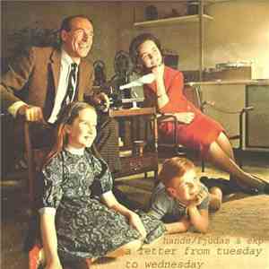 Hands / Ljudas & EKP - A Letter From Tuesday To Wednesday Mixtape download free