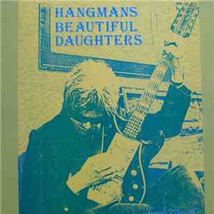Hangmans Beautiful Daughters - Trash Mantra download mp3 flac