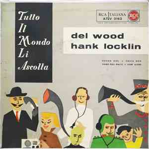 Hank Locklin / Del Wood - Tutto Il Mondo Li Ascolta N. 12 download mp3 flac