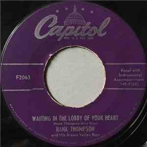 Hank Thompson and His Brazos Valley Boys - Waiting In The Lobby Of Your Heart download mp3 flac