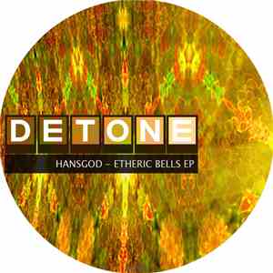 Hansgod - Etheric Bells EP download free Hansgod - Etheric Bells EP download mp3 flac
