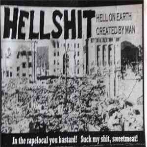 Hellshit - Hell On Earth Created By Man download free Hellshit - Hell On Earth Created By Man download mp3 flac