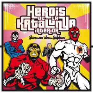 Herois De La Katalunya Interior - Glamour Almo-Gabber download free