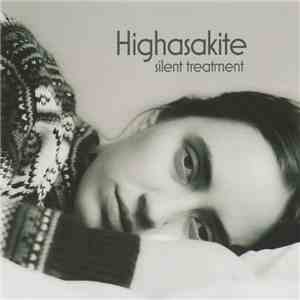 Highasakite - Silent Treatment download free