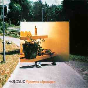 Holosud - Fijnewas Afpompen download free