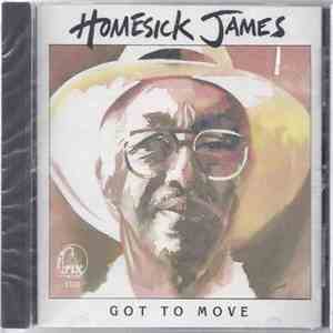Homesick James - Got To Move download free Homesick James - Got To Move download mp3 flac